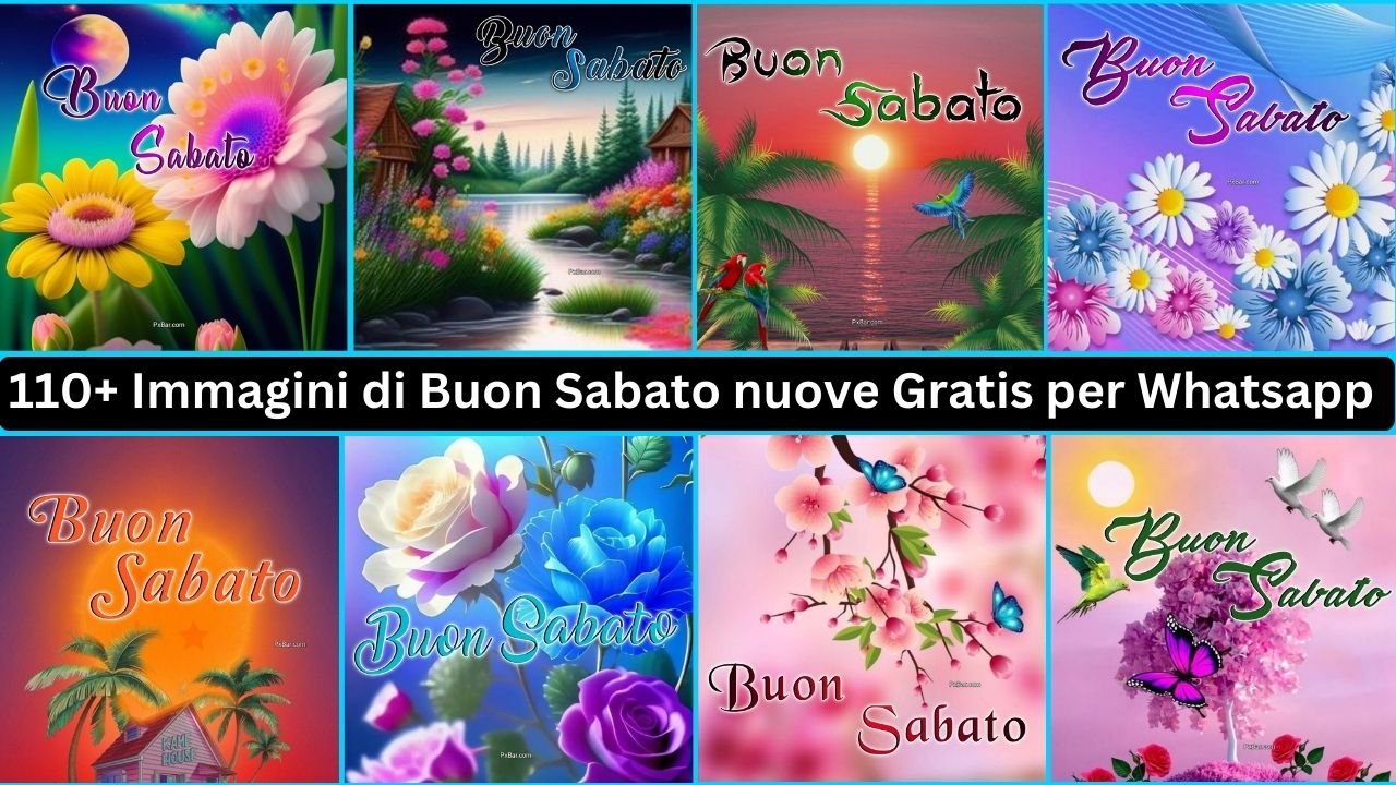 110+ Immagini Di Buon Sabato Nuove Gratis Per Whatsapp