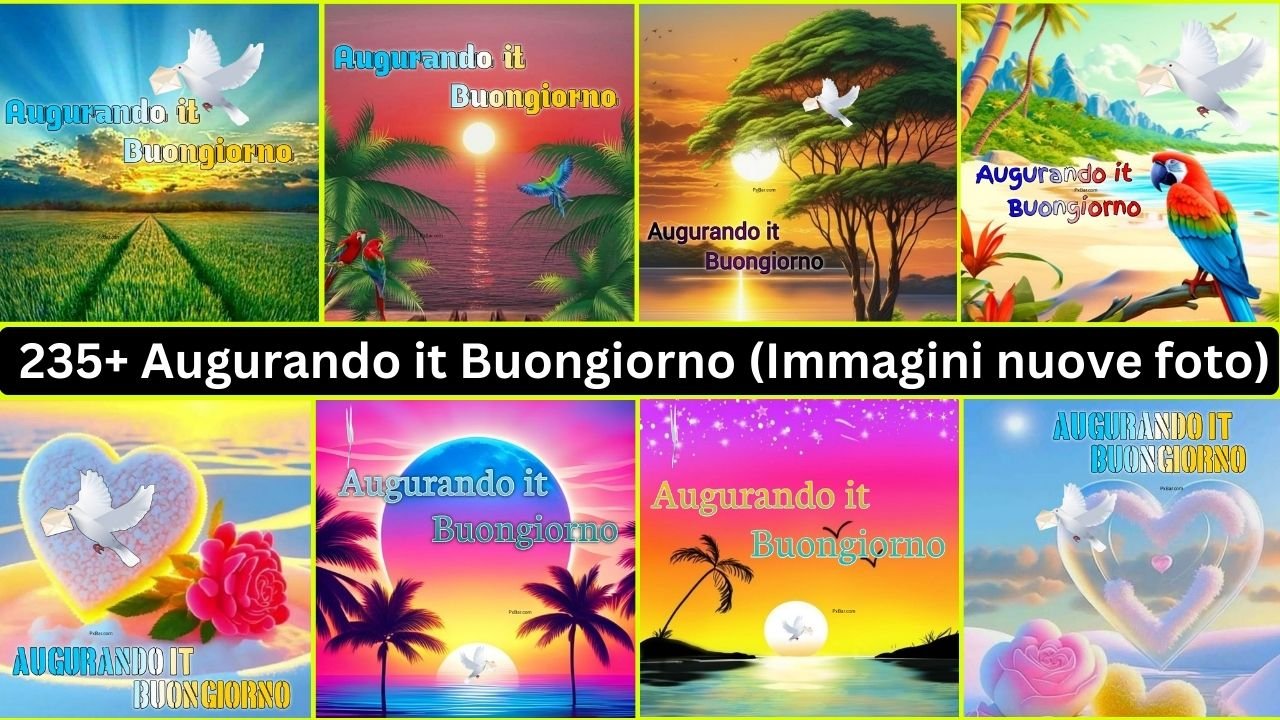 235+ Augurando It Buongiorno (immagini Nuove Foto Hd)