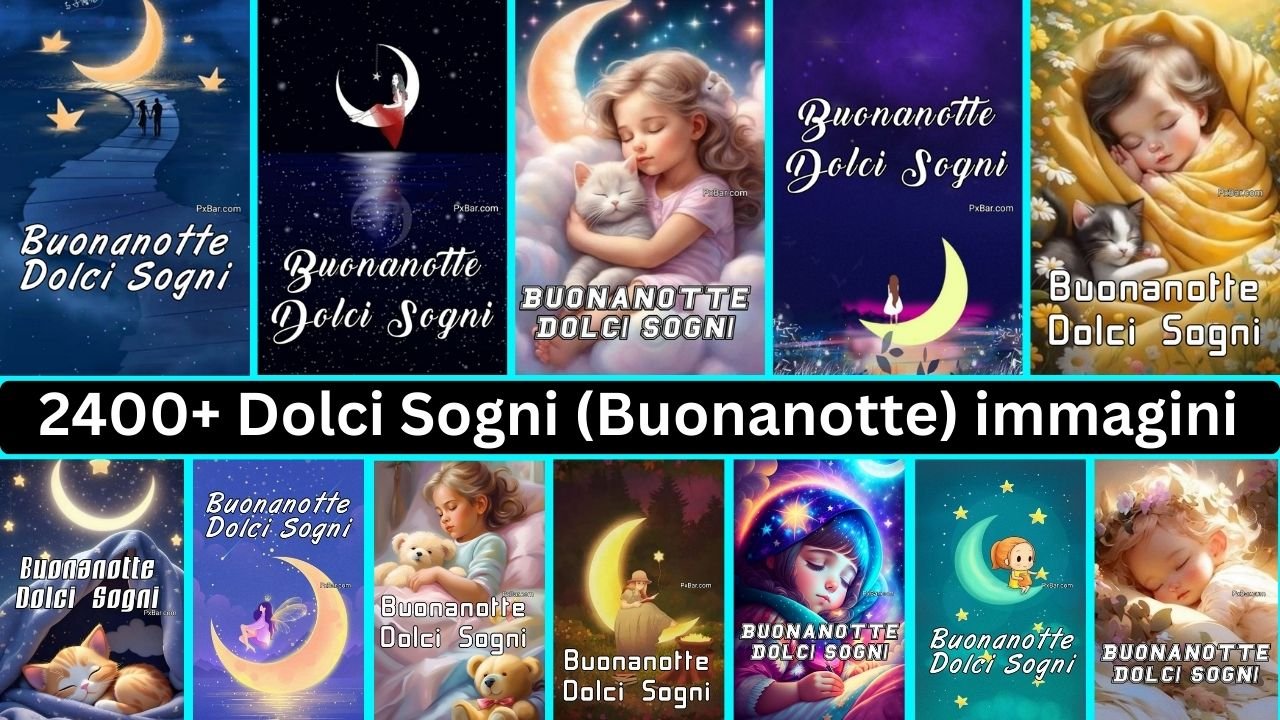 2400+ Dolci Sogni (buonanotte) Immagini