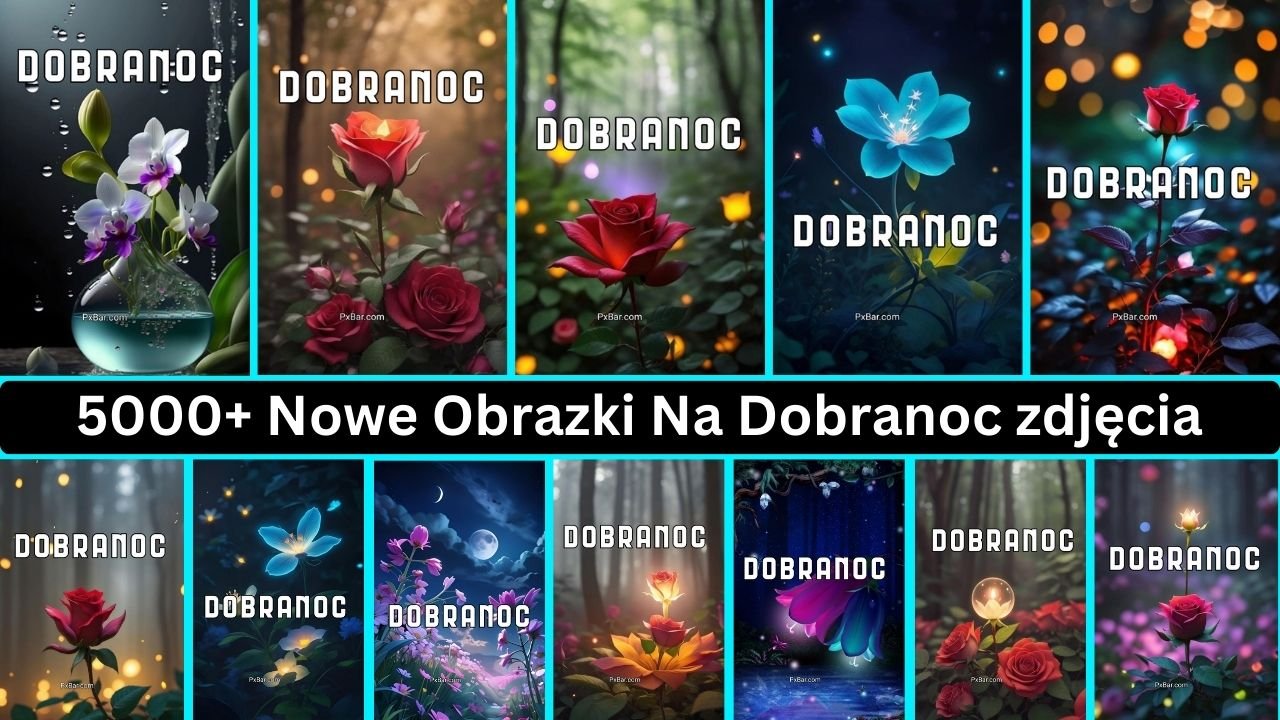 5000+ Nowe Obrazki Na Dobranoc Zdjęcia